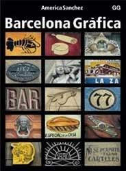 Barcelona Grafica (Spanish Edition) [Hardcover] Sanchez America