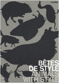 B??tes de style / Animals with Style by Chantel Prod'Hom (2008-10-01) [Mass Market Paperback] Chantel Prod'Hom;Magali Moulinier