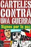 Carteles contra una guerra.: Signos por la paz (Spanish Edition) Mann, James