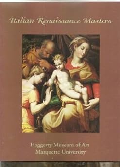 Italian Renaissance Masters [Paperback] Sawkins, Annemarie; David Franklin & Louis Alexander Waldman and Profusely illustrated