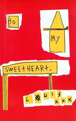 To My Sweetheart (2) [Paperback] Louis Cannizzaro