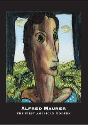 Alfred Maurer: The First American Modern [Paperback] Deeds, Daphne Anderson