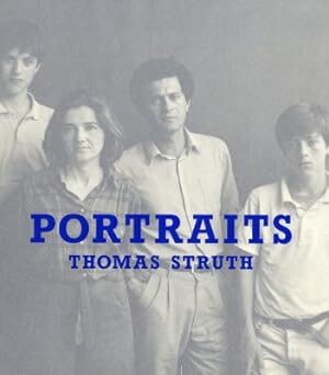 Thomas Struth: Portraits [Paperback] Thomas, Struth and Buchloh, Benjamin H. D.
