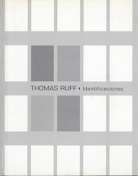 Thomas Ruff - Identificaciones [Paperback] Thomas Ruff
