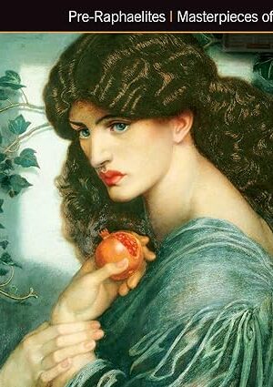 Pre-Raphaelites Masterpieces of Art Kerr, Gordon