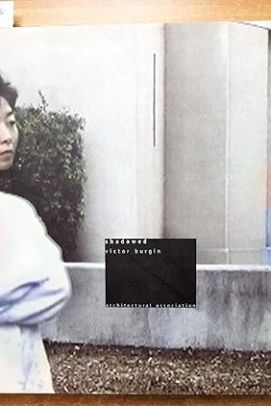 Shadowed: Victor Burgin [Paperback] Burgin, Victor and Vidler, Anthony