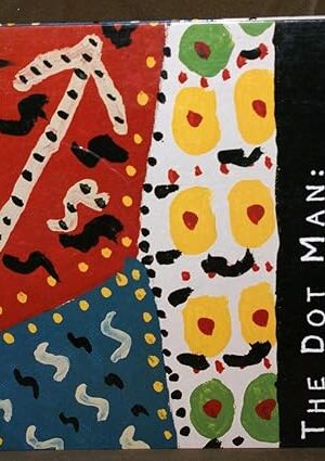 The dot man: George Andrews of Madison, Georgia [Hardcover] Gruber, J. Richard