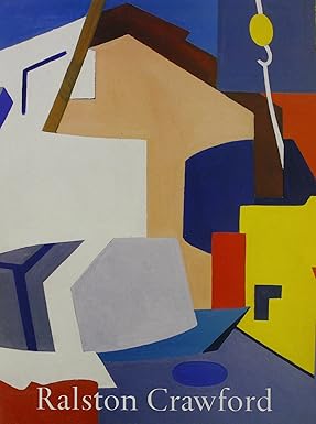 Ralston Crawford: Painting and Visual Experience Crawford, Ralston