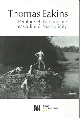 Painting and Masculinity:Peinture et masculinite [Paperback] Terra Foundation for the Arts