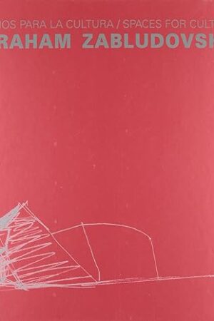 Abraham Zabludovsky. Espacios para la cultura Adrià, Miquel