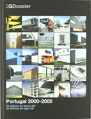 Portugal 2000-2005: 25 Buildings (2g Dossier) [Paperback] GG Gustavo Gilli