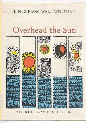 Overhead the Sun [Hardcover] Walt Whitman