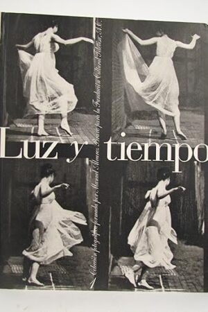 Luz y Tempo: Colección fotográfica formada por Manuel Alvarez Bravo para la Fundación Cultural Televisa, A.C., julio 1995 (Spanish Edition) Sandra Benito and Victoria Blasco